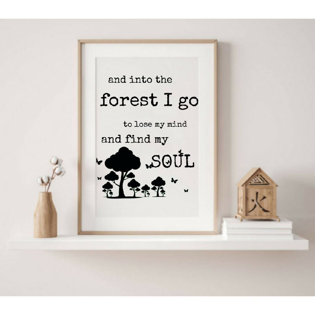 "and into the forest i go..." Word Art Print