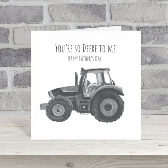 “You’re So Deere to Me” Tractor Father’s Day Card