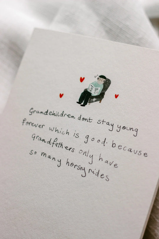 Grandchildren Don't Stay Young Card