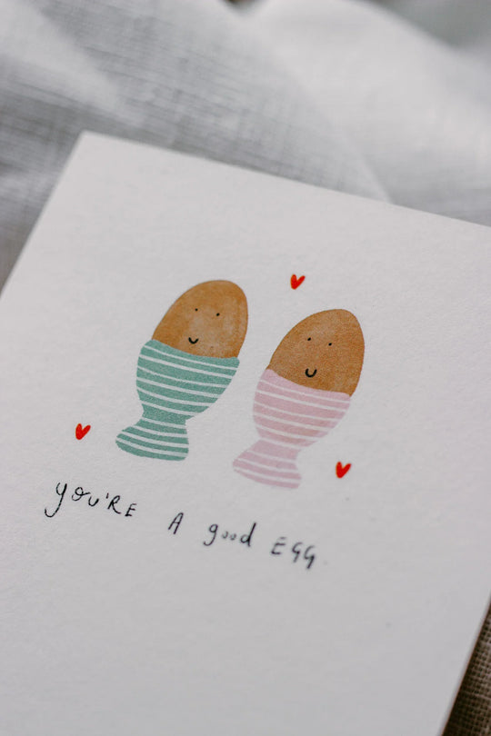 You're A Good Egg Card