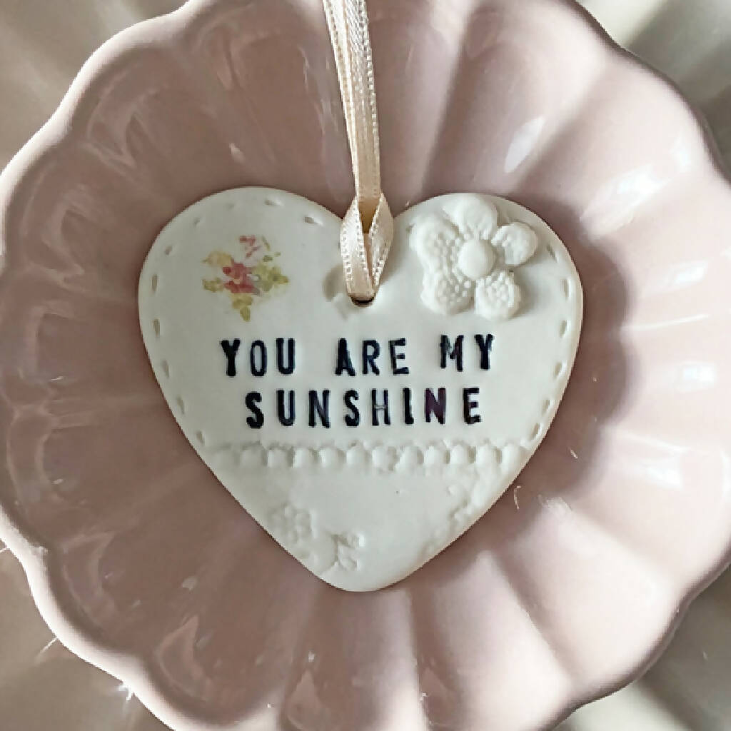 Porcelain You Are My Sunshine Heart Decoration