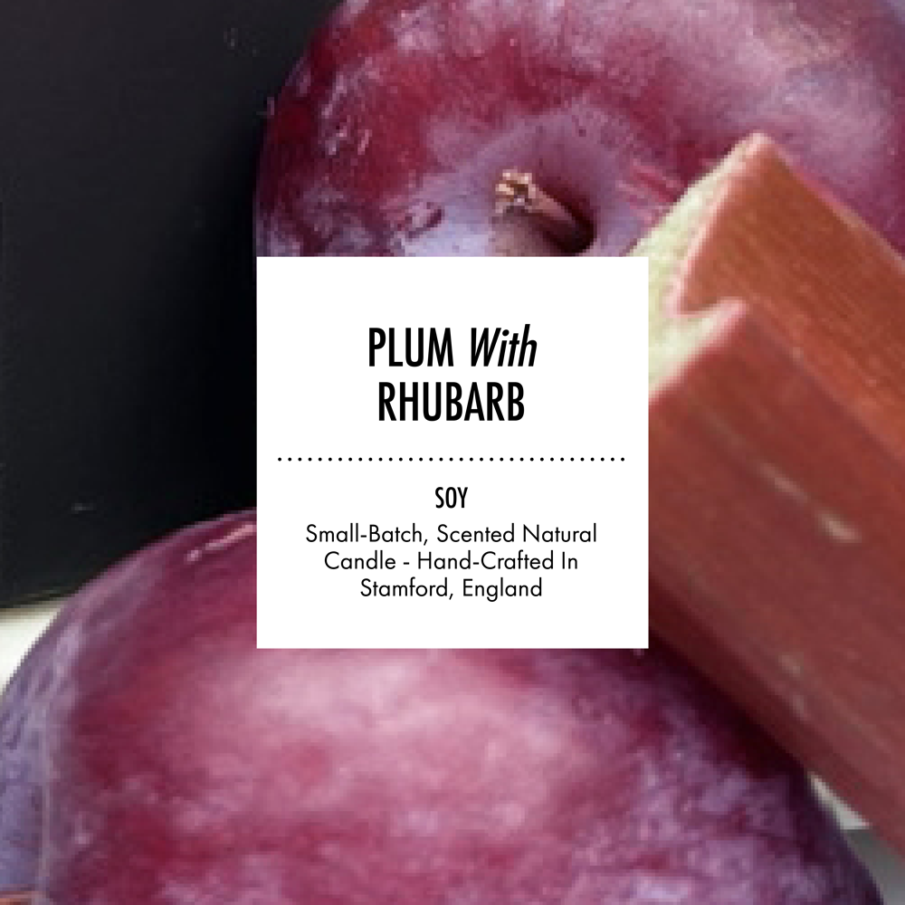 Plum With Rhubarb - Scented Soy Candle