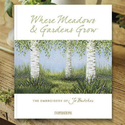 Where Meadows & Gardens Grow Embroidery Book by Jo Butcher