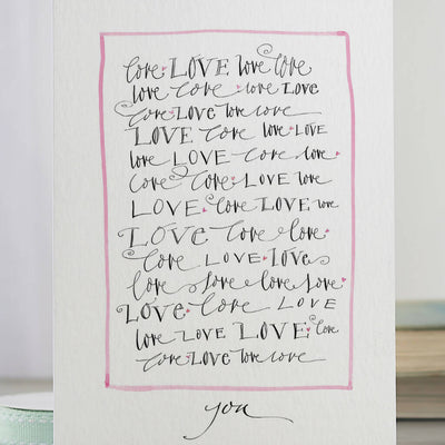 'Love, Love, Love...You' Greeting Card