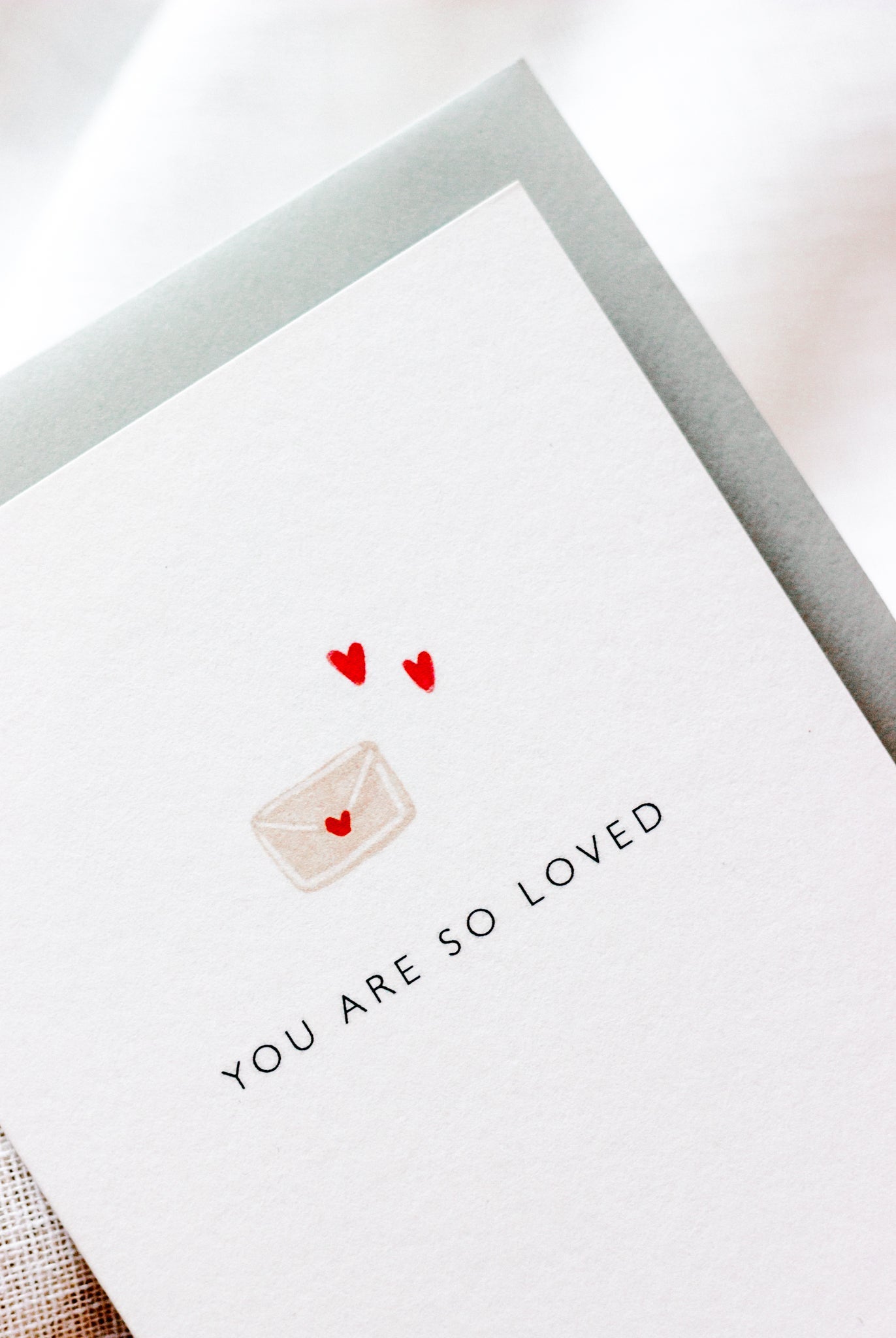 You Are So Loved Card